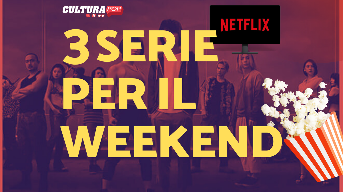 Immagine di 3 serie TV da guardare questo weekend su Netflix [6-8 Dicembre]