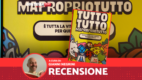 Tutto Tutto ma Proprio Tutto, recensione: un party game per cui ci si prepara da una vita