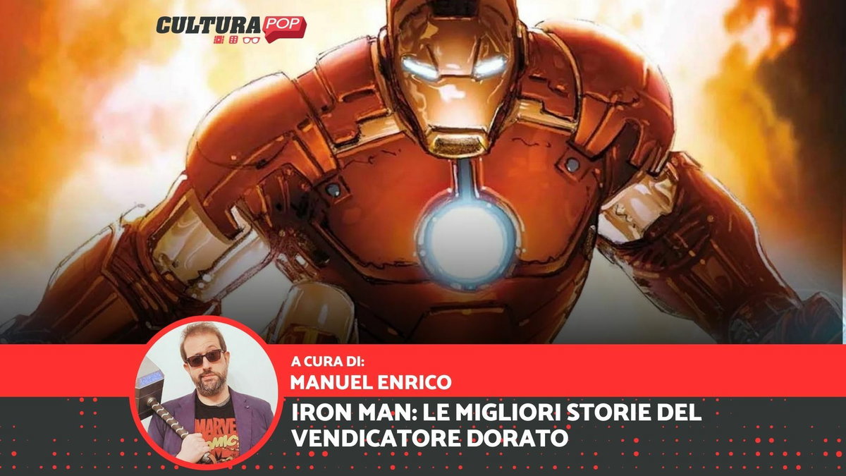 Immagine di Come iniziare a leggere Iron Man: le migliori storie del Vendicatore Dorato
