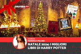 Natale 2024: i migliori libri di Harry Potter da regalare e regalarsi!