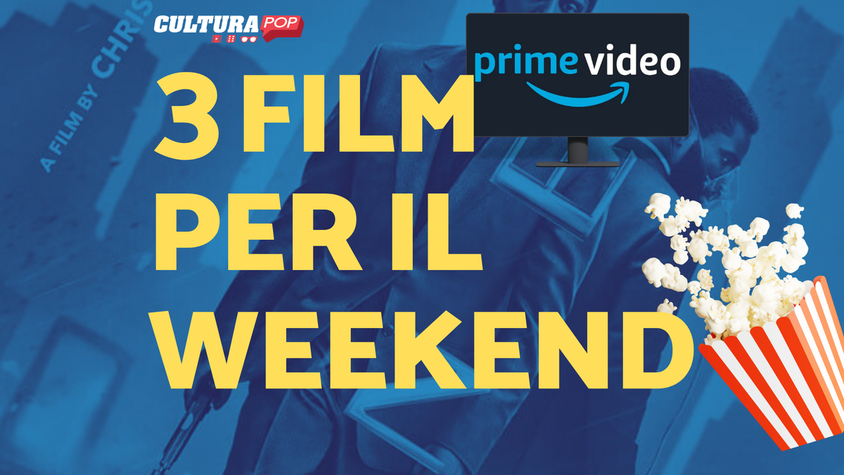 Immagine di 3 film da guardare questo weekend su Prime Video [13-15 Dicembre]
