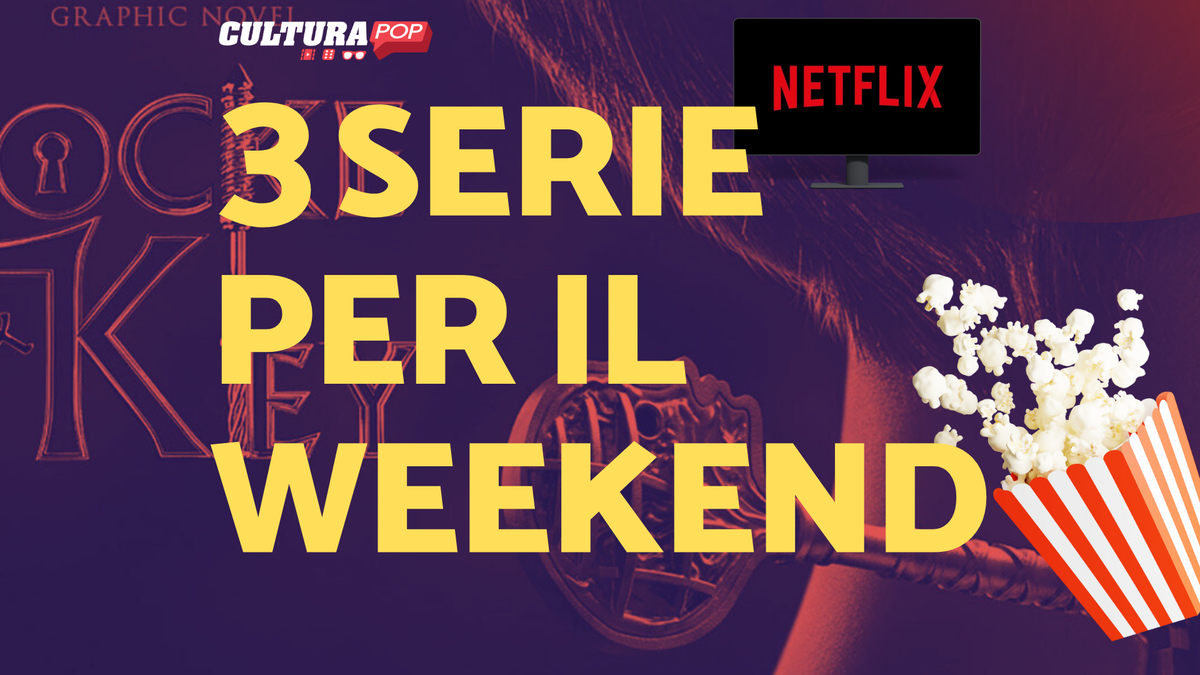 Immagine di 3 serie TV da guardare questo weekend su Netflix [13-15 Dicembre]