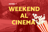 3 film da guardare questo weekend al Cinema [27-29 Dicembre]