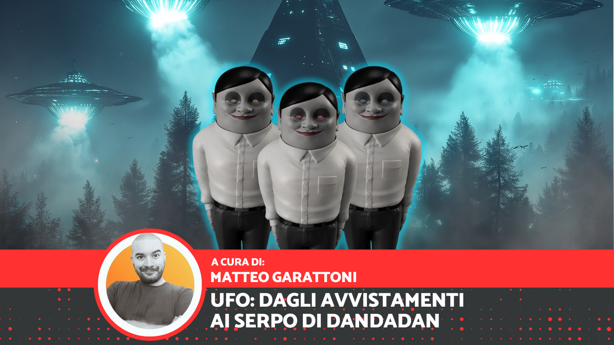 Immagine di Ufo tra realtà e fantasia: dai misteriosi droni giganti ai Serpo di DanDaDan