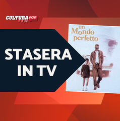 Copertina di Stasera in TV c'è Un mondo perfetto, ricordiamo le frasi e citazioni memorabili dal film con Kevin Costner e Clint Eastwood