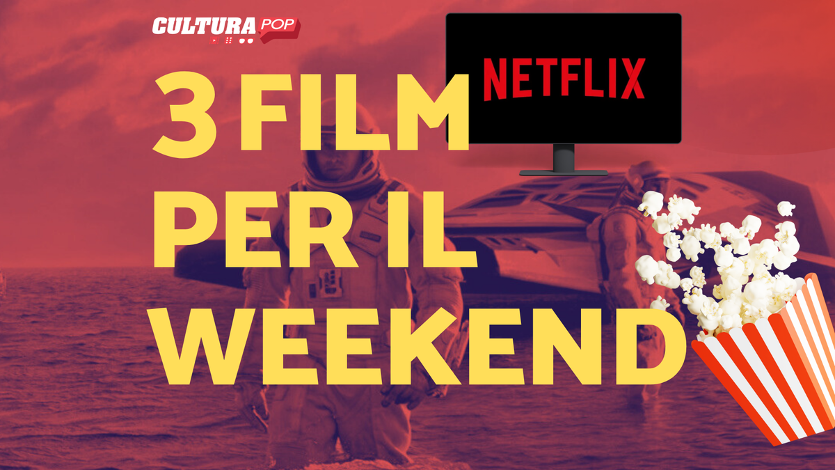 Immagine di 3 film da guardare questo weekend su Netflix [20-22 Dicembre]