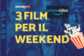 3 film da guardare questo weekend su Prime Video [20-22 Dicembre]