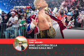 WWE: la storia della Winged Eagle Belt