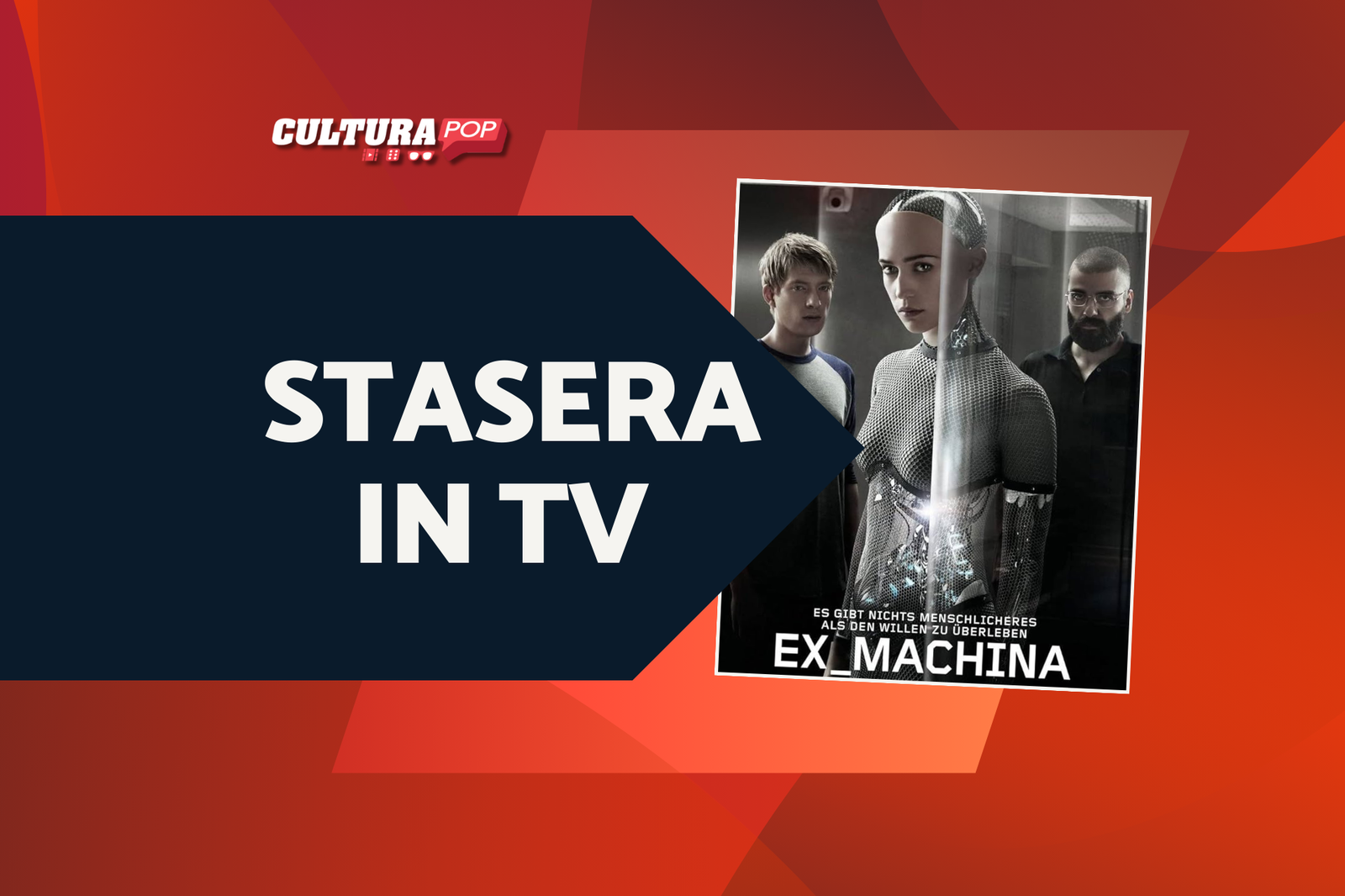 Stasera in TV c'è Ex Machina: il finale del film e le curiosità