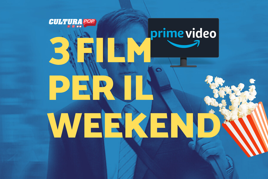 3 film da guardare questo weekend su Prime Video [27-29 Dicembre]