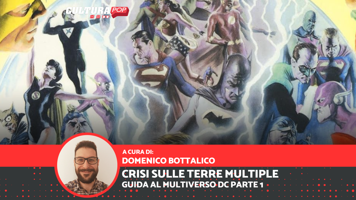 Immagine di Crisi sulle Terre Multiple - Guida al Multiverso DC Parte 1 (1963-1982)