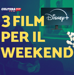 Copertina di 3 film da guardare questo weekend su Disney+ [3-5 Gennaio]