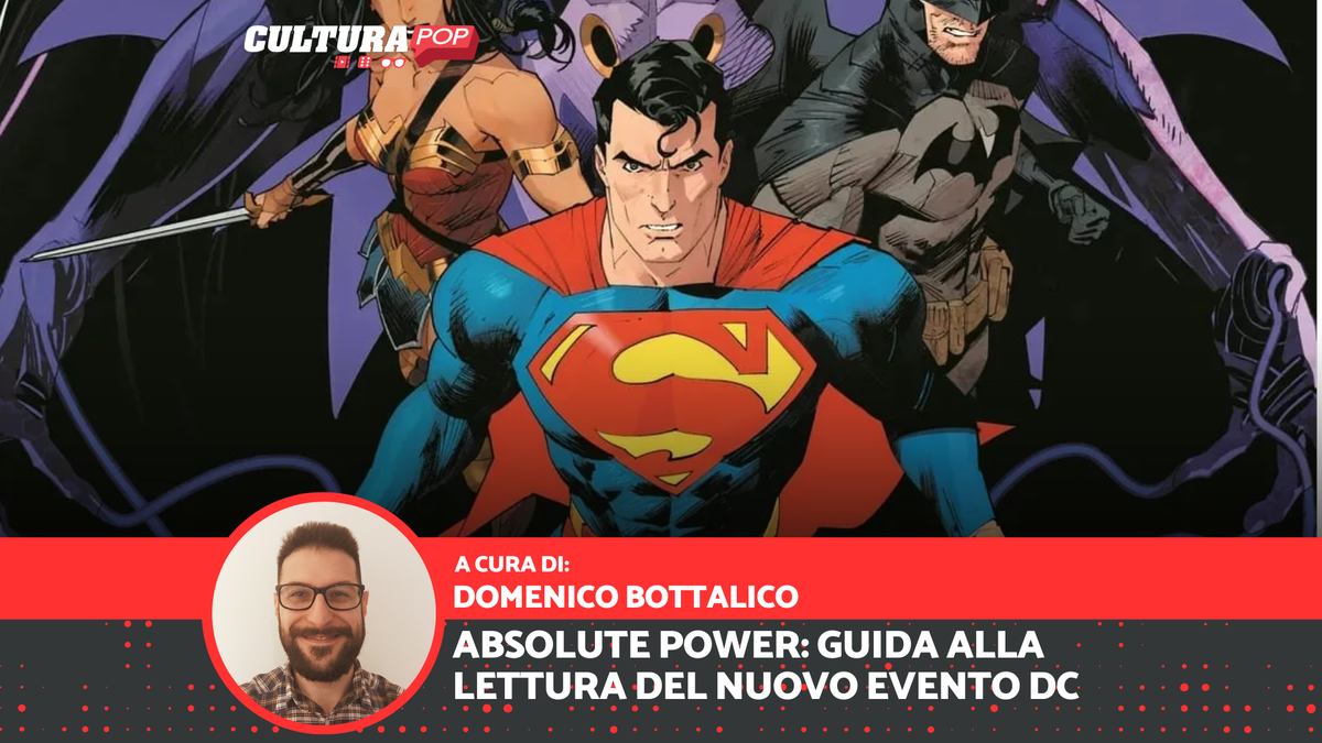 Immagine di Absolute Power: guida alla lettura del nuovo evento DC