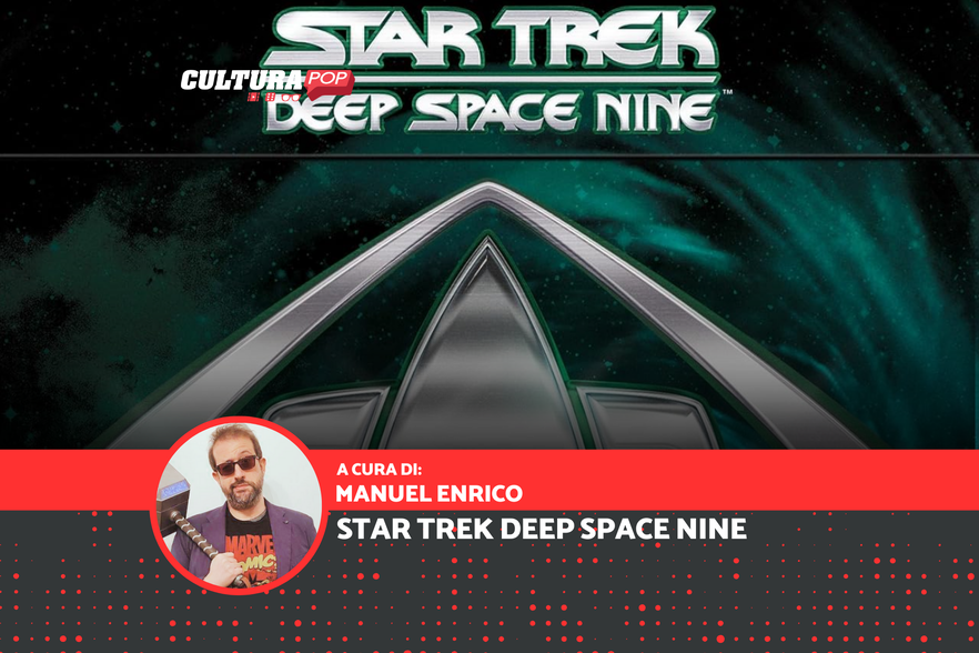 Il 3 giugno 1993 debuttava Star Trek: Deep Space Nine
