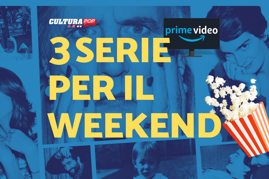 3 serie TV da guardare questo weekend su Prime Video [10-12 Gennaio]