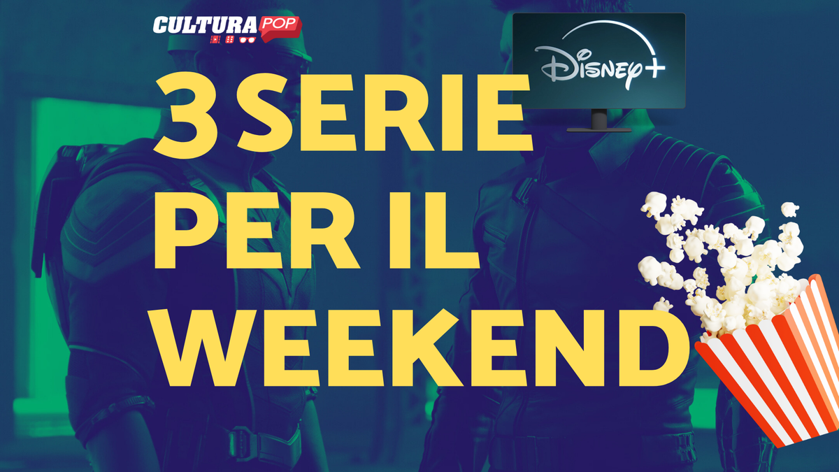 Immagine di 3 serie TV da guardare questo weekend su Disney+ [10-12 Gennaio]