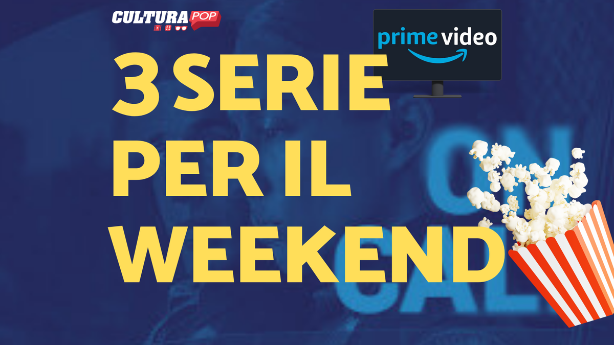 Immagine di 3 serie TV da guardare questo weekend su Prime Video [17-19 Gennaio]