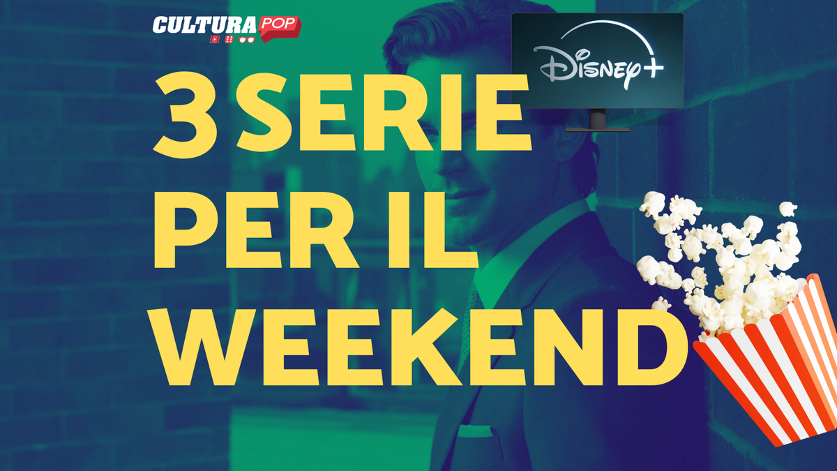 Immagine di 3 serie TV da guardare questo weekend su Disney+ [17-19 Gennaio]