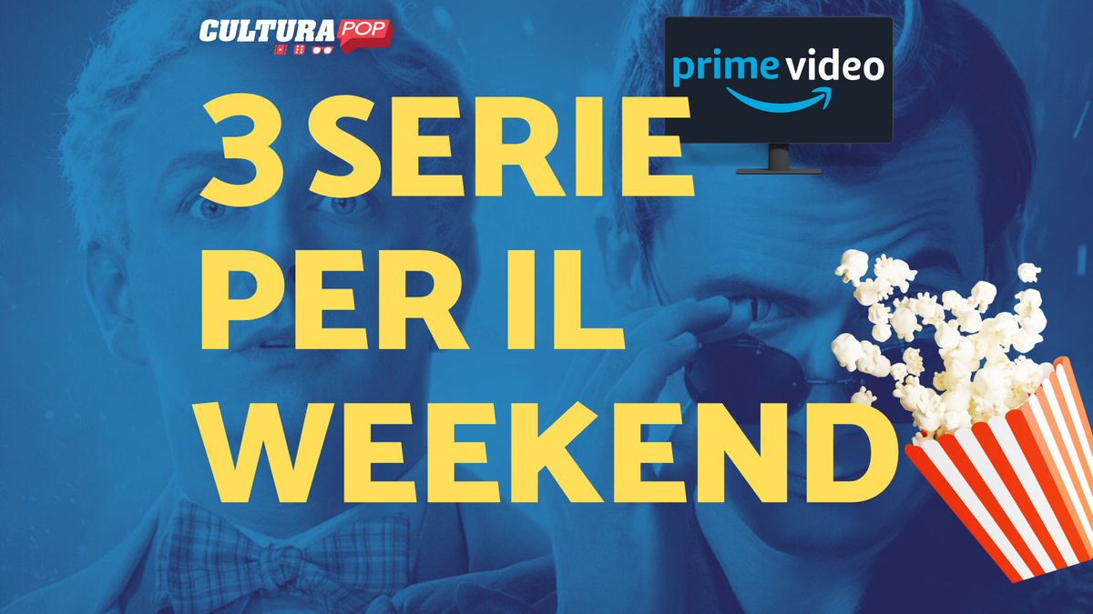 Immagine di 3 serie TV da guardare questo weekend su Prime Video [24-26 Gennaio]