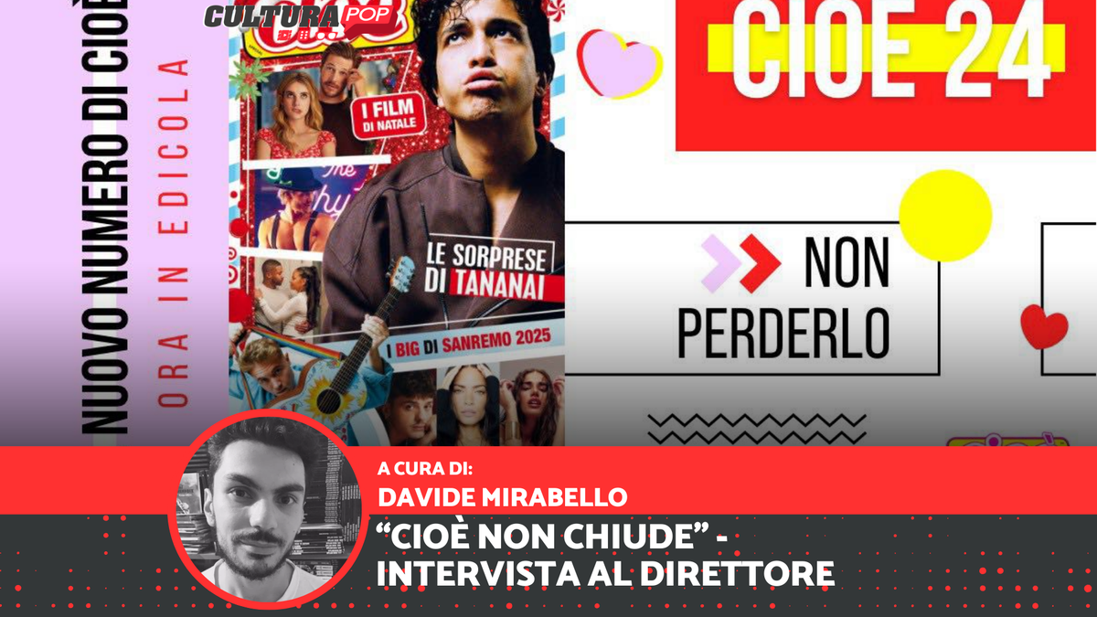 Immagine di "Cioè non chiude, ecco come cambierà" - Intervista al direttore Marco Iafrate