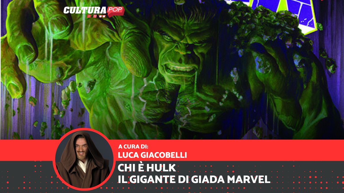 Immagine di Chi è Hulk: il Gigante di Giada della Marvel