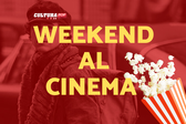 3 film da guardare questo weekend al Cinema [24-26 Gennaio]