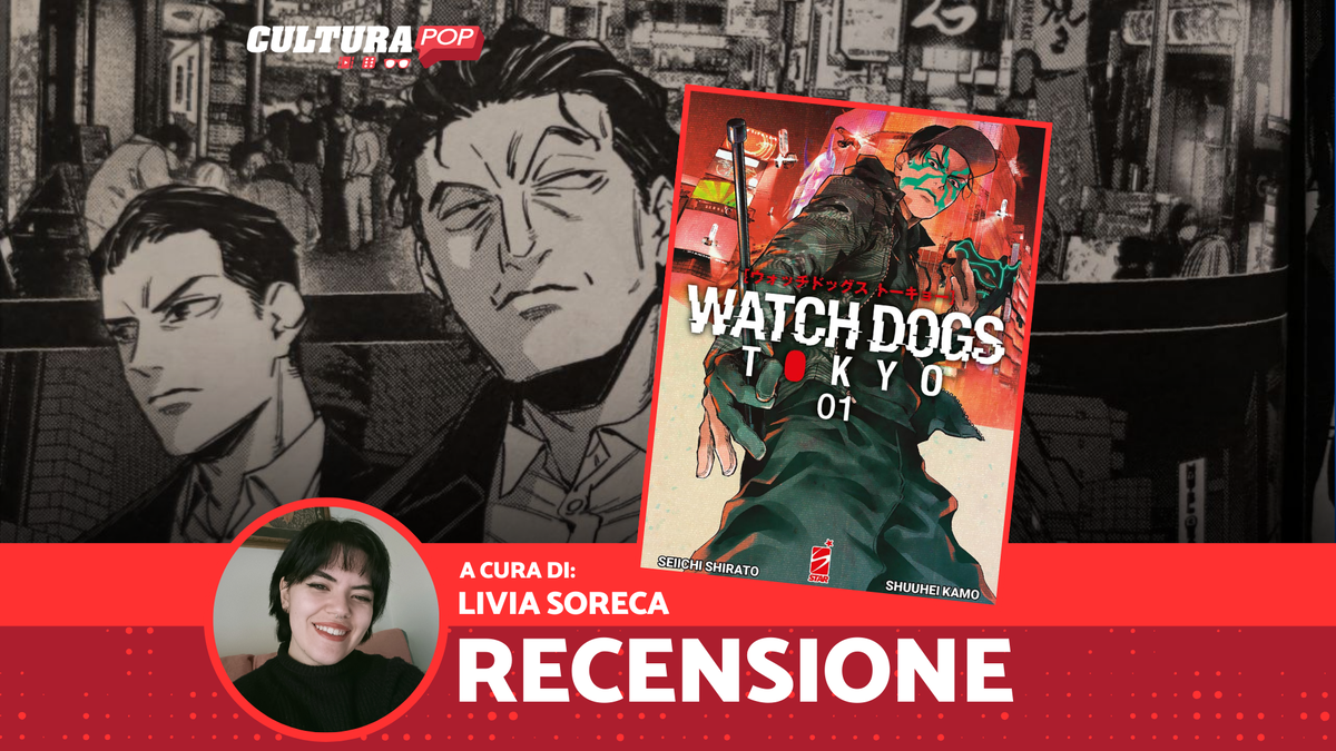 Immagine di Watch Dogs Tokyo 1, recensione: uno spin-off non solo per i fan del videogioco Ubisoft