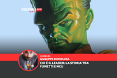 Il Leader nei fumetti Marvel e nel MCU: chi è il super intelligente nemico di Hulk