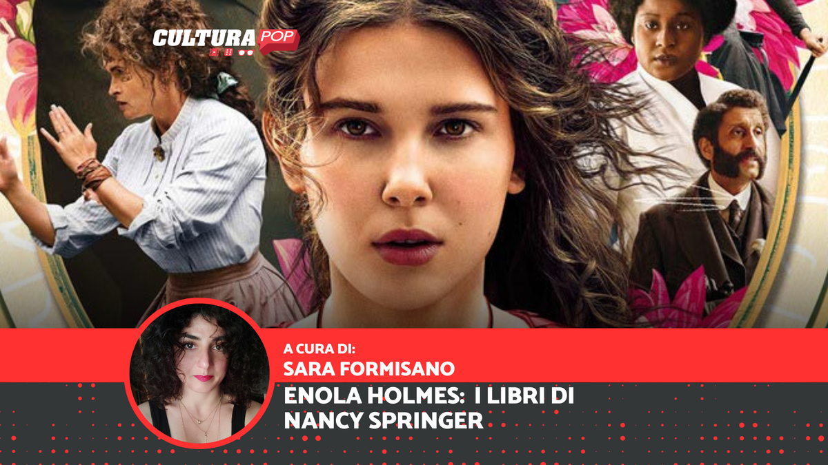 Immagine di Enola Holmes: i libri di Nancy Springer da cui sono tratti i film Netflix