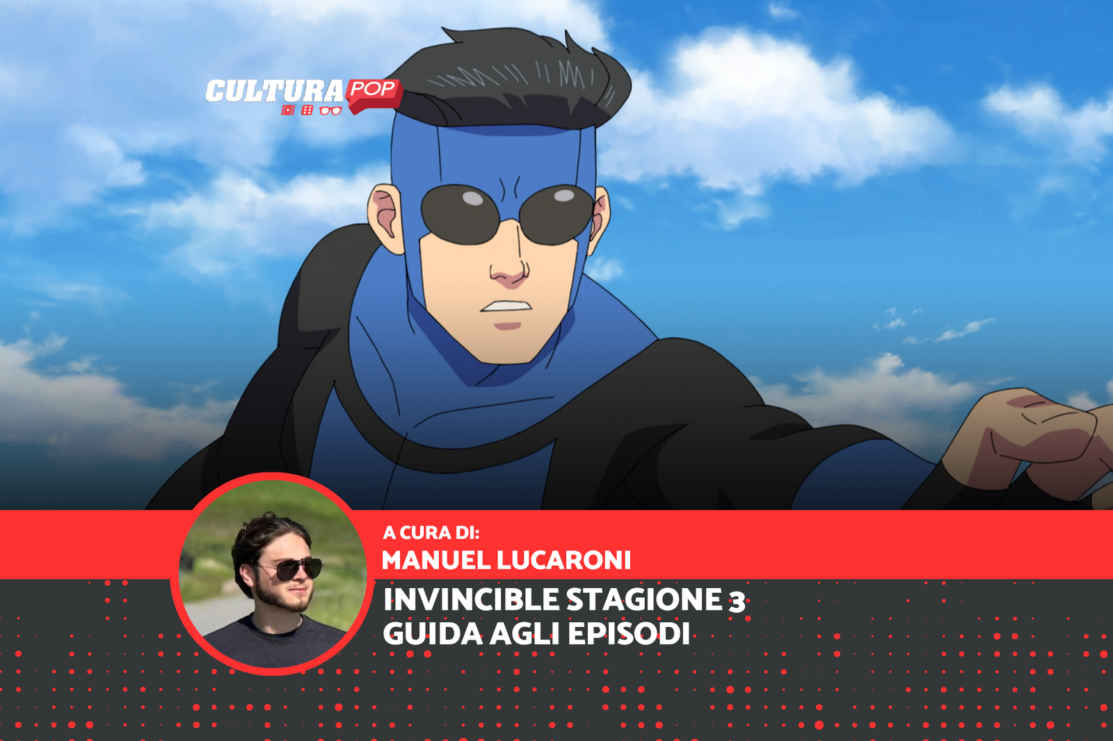 Invincible - Stagione 3, guida agli episodi