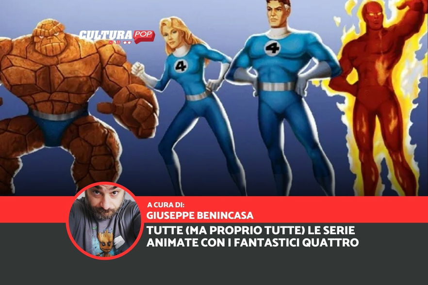 Tutte le serie animate con I Fantastici Quattro e dove guardarle