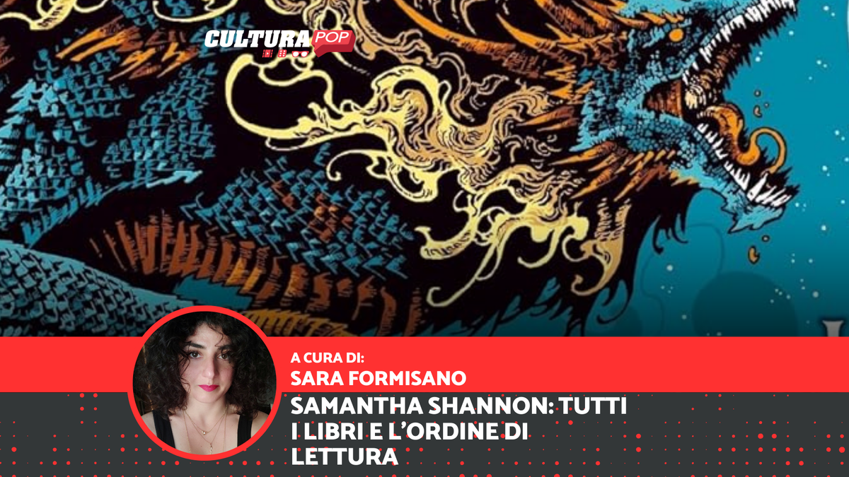 Immagine di Tutti i romanzi di Samantha Shannon e l'ordine in cui leggerli