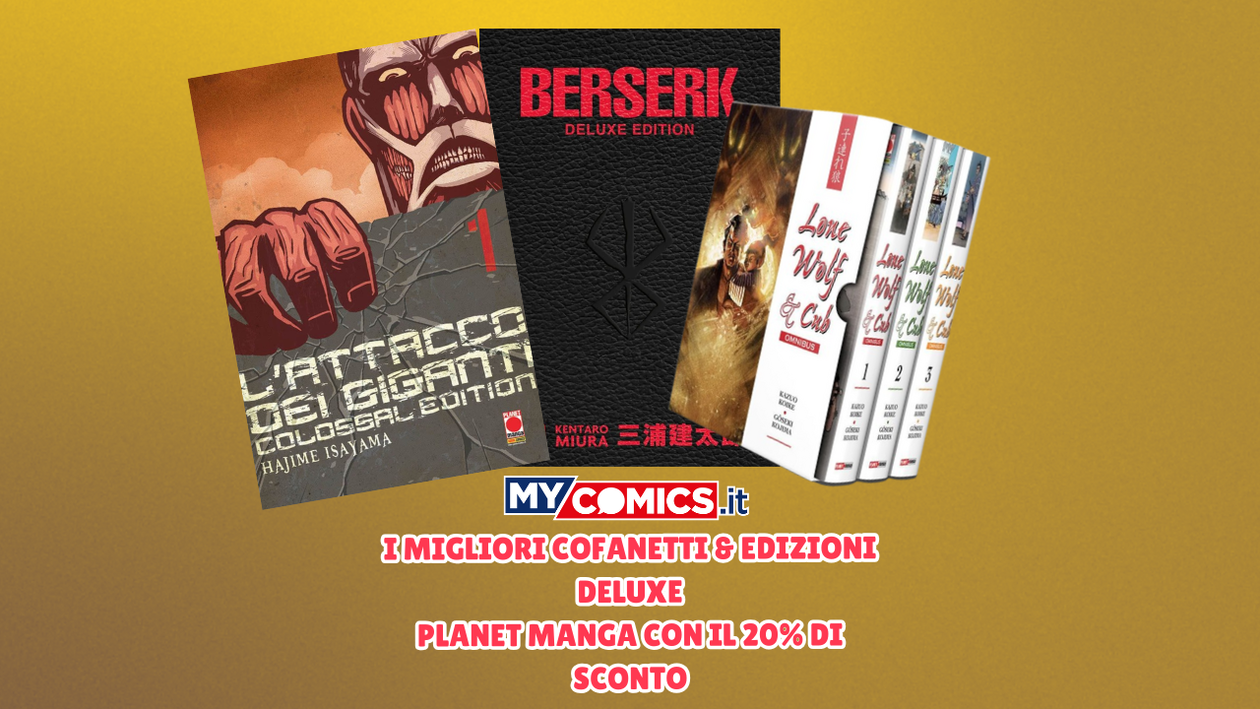 Immagine di I migliori cofanetti, omnibus ed edizioni Deluxe Planet Manga al -20% di sconto su MyComics