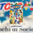 Toys Center rivoluziona il gioco da tavolo: ecco il primo Catalogo Giochi di Società!