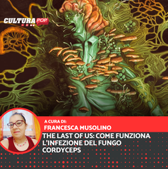 Copertina di The Last of Us, come funziona l'infezione del fungo Cordyceps