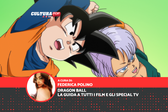 Dragon Ball: la guida a tutti i film e gli special TV della saga