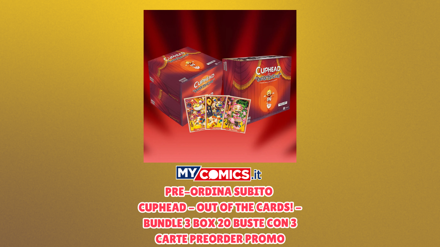 Pre-ordina subito Cuphead - Out Of The Cards! - Bundle 3 Box 20 Buste con 3 Carte Preorder Promo