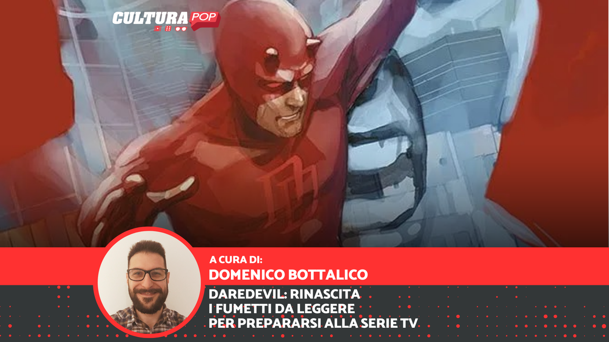 Immagine di Daredevil: Rinascita, i fumetti da leggere per prepararsi alla serie TV