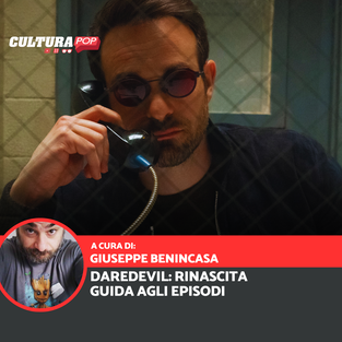Daredevil: Rinascita - Guida agli Episodi