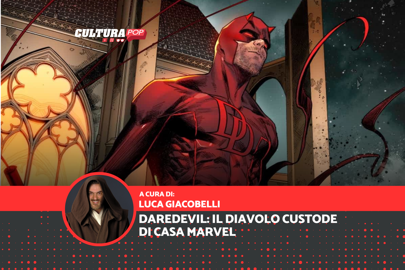 Chi è Daredevil: l'Uomo senza Paura di casa Marvel