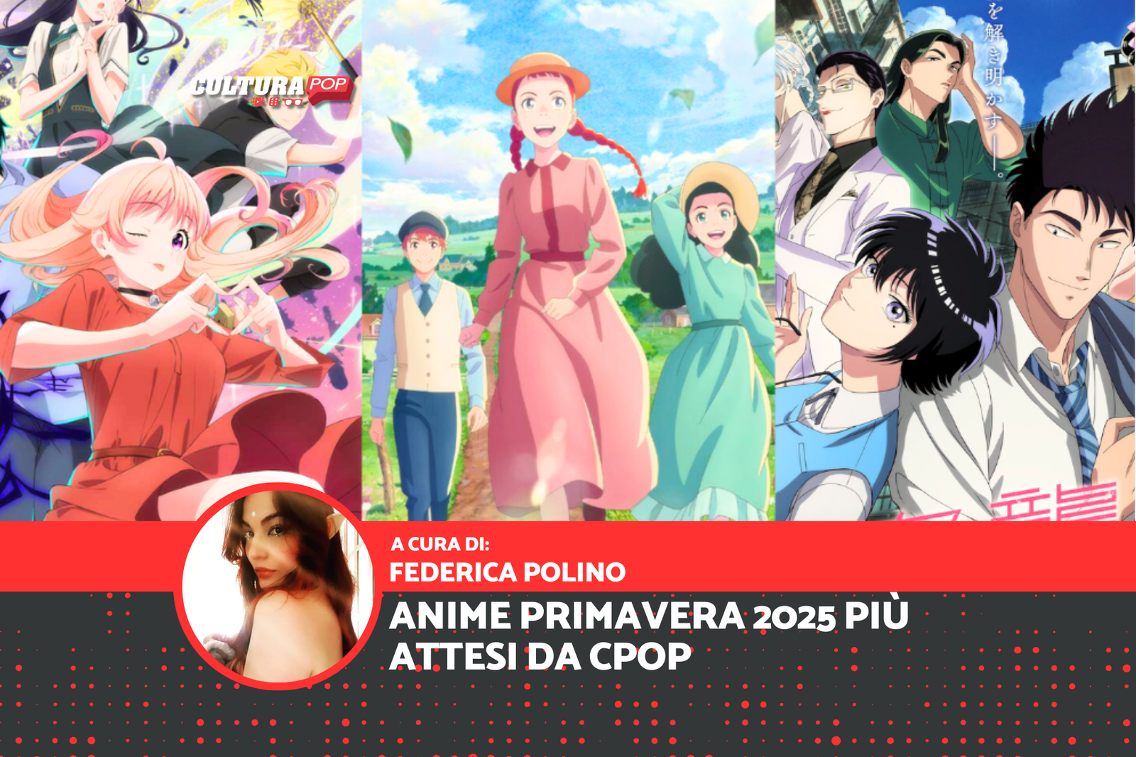 Gli anime del 2025 più attesi da CPOP: tra novità e ritorni di fiamma [PRIMAVERA]