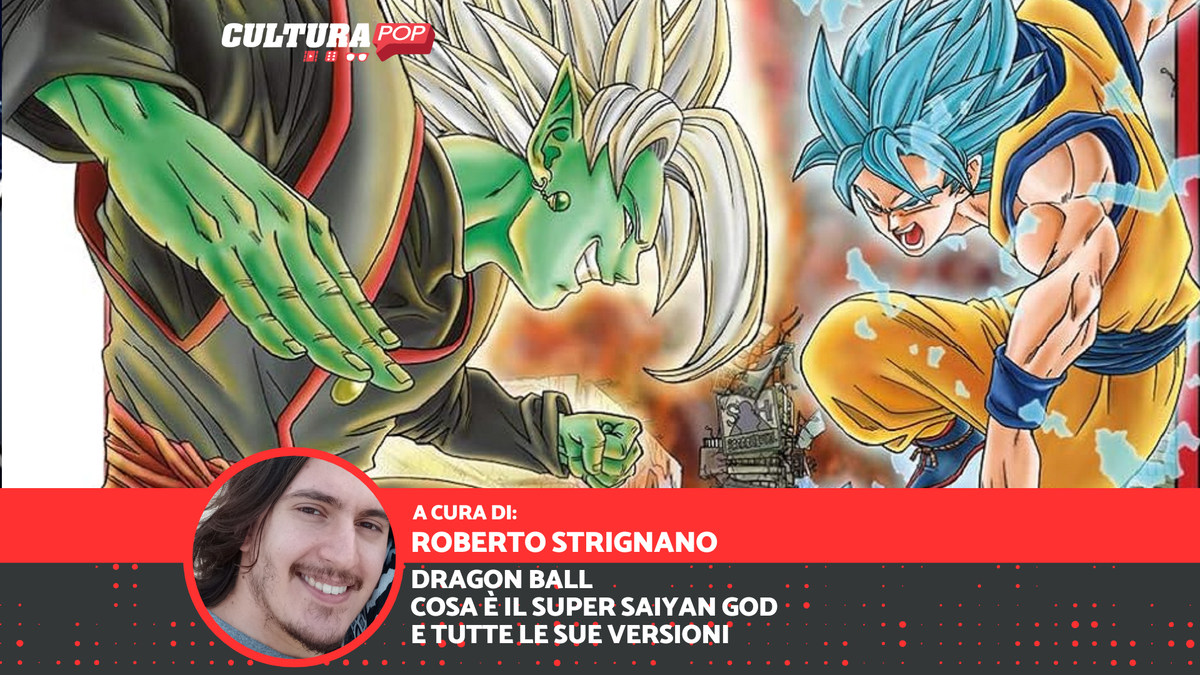 Immagine di Dragon Ball: cosa è il Super Saiyan God e tutte le sue versioni