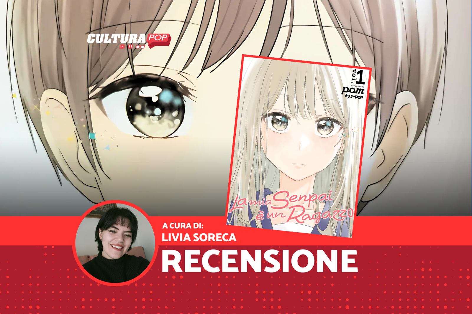 La mia senpai è un ragazzo, recensione: un viaggio a colori oltre il binarismo di genere