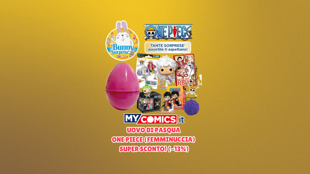 Immagine di Uovo di Pasqua One Piece (Femminuccia): SUPER sconto! (-13%)