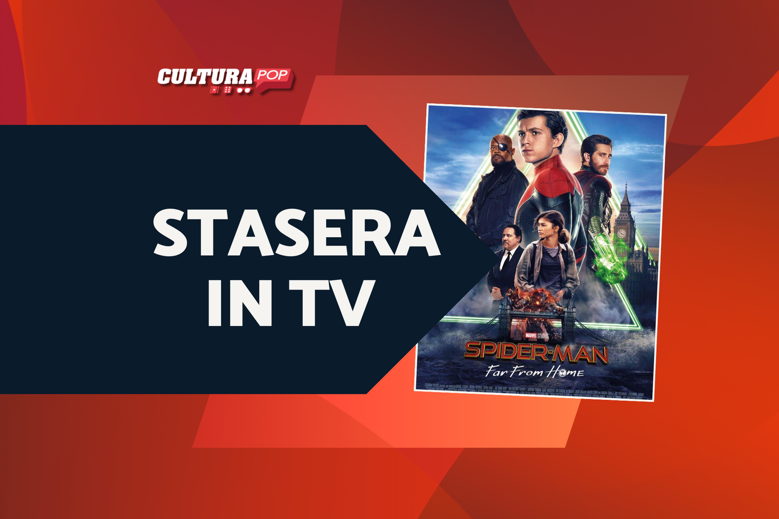 Stasera in TV c'è Spider-Man: Far From Home, scopri 12 curiosità sul cinecomic con Tom Holland