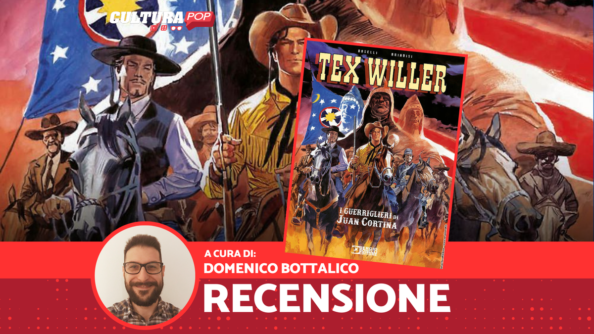 Immagine di Tex Willer Volume 8 - I Guerriglieri di Juan Cortina, recensione: a caccia di cospiratori