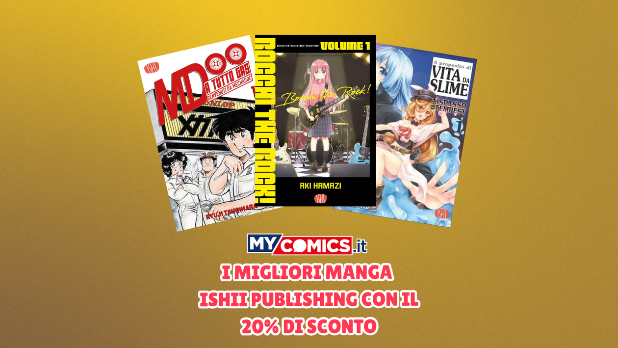 Immagine di I migliori manga Ishii Publishing al 20% di sconto su MyComics