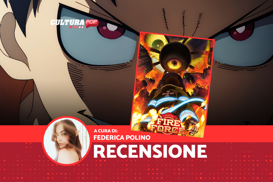 Fire Force Stagione 3, recensione: un ritorno di fiamma esplosivo!
