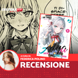 Alya sometimes hides her feelings in russian, recensione: un legame che riesce a sciogliere un cuore russo