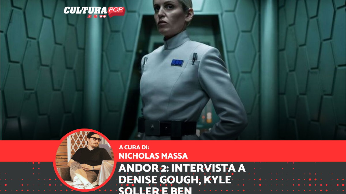 Immagine di Andor 2: “L’Impero non sembra più così divertente”, intervista a Denise Gough, Kyle Soller e Ben Mendelsohn